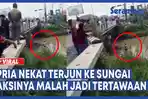 VIDEO - VIRAL Pria Melompat ke Sungai Malah Jadi Tertawaan, Warga: Mati Enggak, Sakit Iya