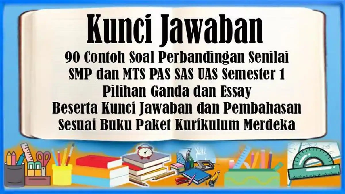 90 Contoh Soal Perbandingan Senilai Matematika SMP dan MTS PAS SAS UAS ...