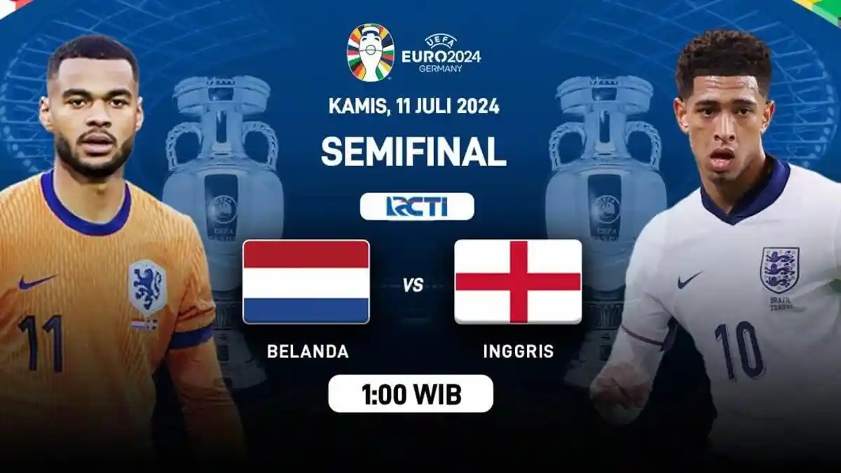 LIVE STREAMING Semifinal Euro 2024 BELANDA vs INGGRIS Hari Ini 02.00, Saksikan di RCTI Vision Plus