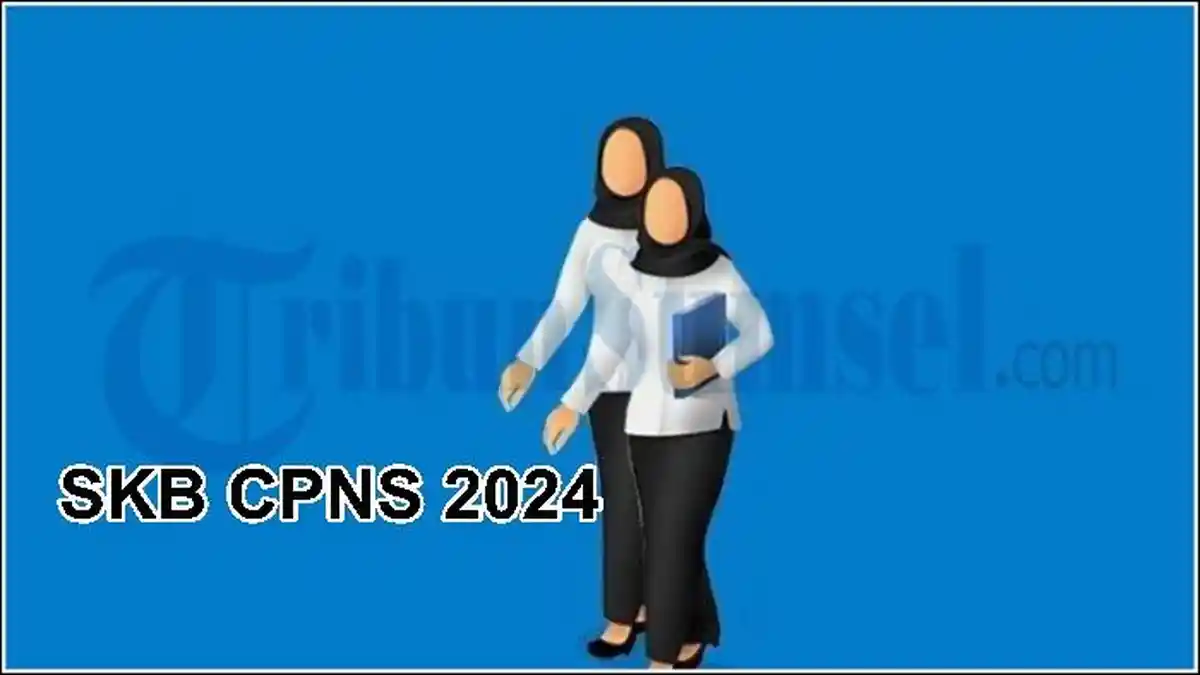 Cek Jadwal SKB CPNS 2024 Informasi Terbaru BKN, Berikut Beda SKB CAT dan Non-CAT