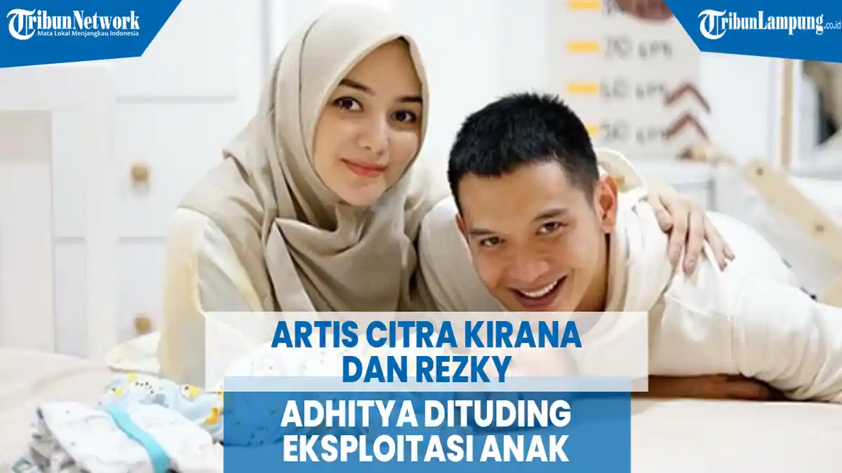 VIDEO Artis Citra Kirana dan Rezky Adhitya Dituding Eksploitasi Anak