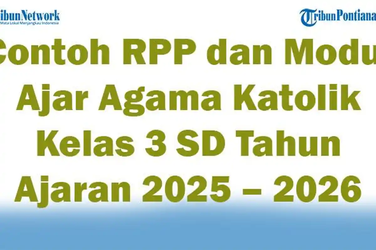 Contoh RPP dan Modul Ajar Agama Katolik Kelas 3 SD Tahun Ajaran 2025 – 2026 Semester 1