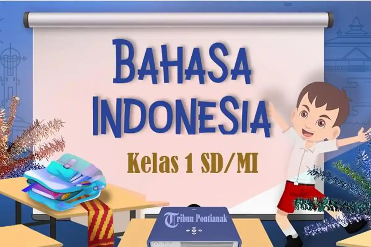 MATERI Bahasa Indonesia Kelas 1 SD / MI Kurikulum Merdeka, Download Buku Guru dan Siswa PDF