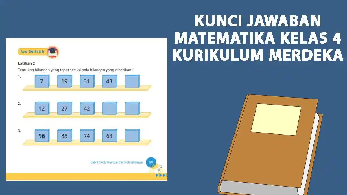 Kunci Jawaban Matematika Kelas 4 Halaman 99 100 Kurikulum Merdeka, Ayo Berlatih