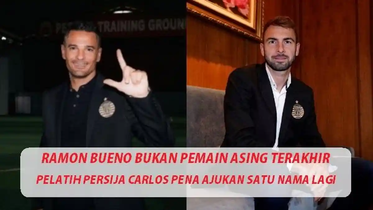 PERSIJA Bakal 7 Pemain Asing, Ternyata Carlos Pena Ajukan Satu Nama Lagi Usai Ramon Bueno Diresmikan