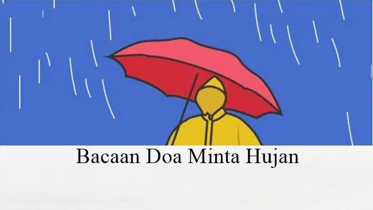 Doa Minta Hujan Sesuai Sunnah Lengkap Arab, Latin Dan Terjemahan