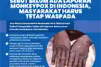Belum Ada Laporan Monkeypox di Indonesia
