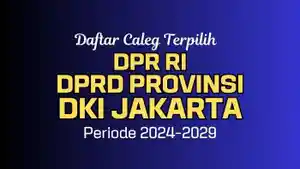 Daftar-Nama-nama-Anggota-DPR-RI-dan-DPRD-Provinsi-DKI-Jakarta-Terpilih-Hasil-Pemilu-2024.jpg