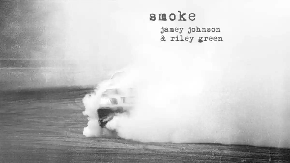 Lirik Lagu Smoke by Jamey Johnson feat Riley Green, Populer di Spotify