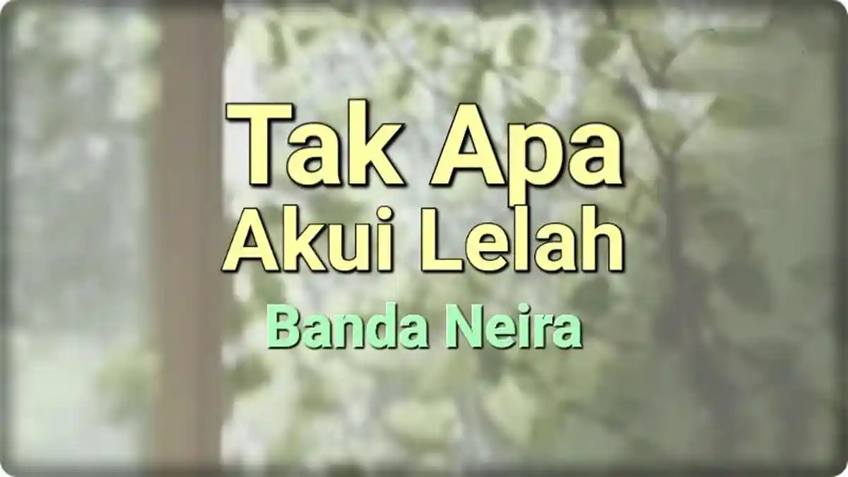Lirik Lagu Tak Apa Akui Lelah - Banda Neira