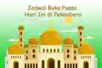 Jadwal_Buka_Puasa_di_Pekanbaru_Pic_04032025.jpg