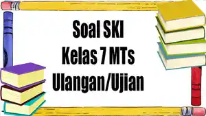 soal-ski-kelas-7-mts-untuk-persiapan-hadapi-ujian-sekolah.jpg