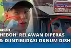 HEBOH-RELAWAN-DIPERAS-DIINTIMIDASI-OKNUM-DISHUB.jpg