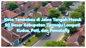 Foto-cover-headline-Kota-Tembakau-Jawa-Tengah.jpg
