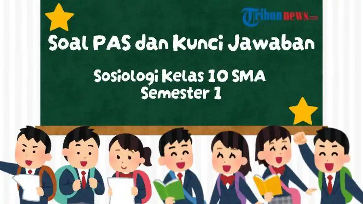 20 Soal PAS Sosiologi Kelas 10 Semester 1 Kurikulum Merdeka dan Kunci Jawaban