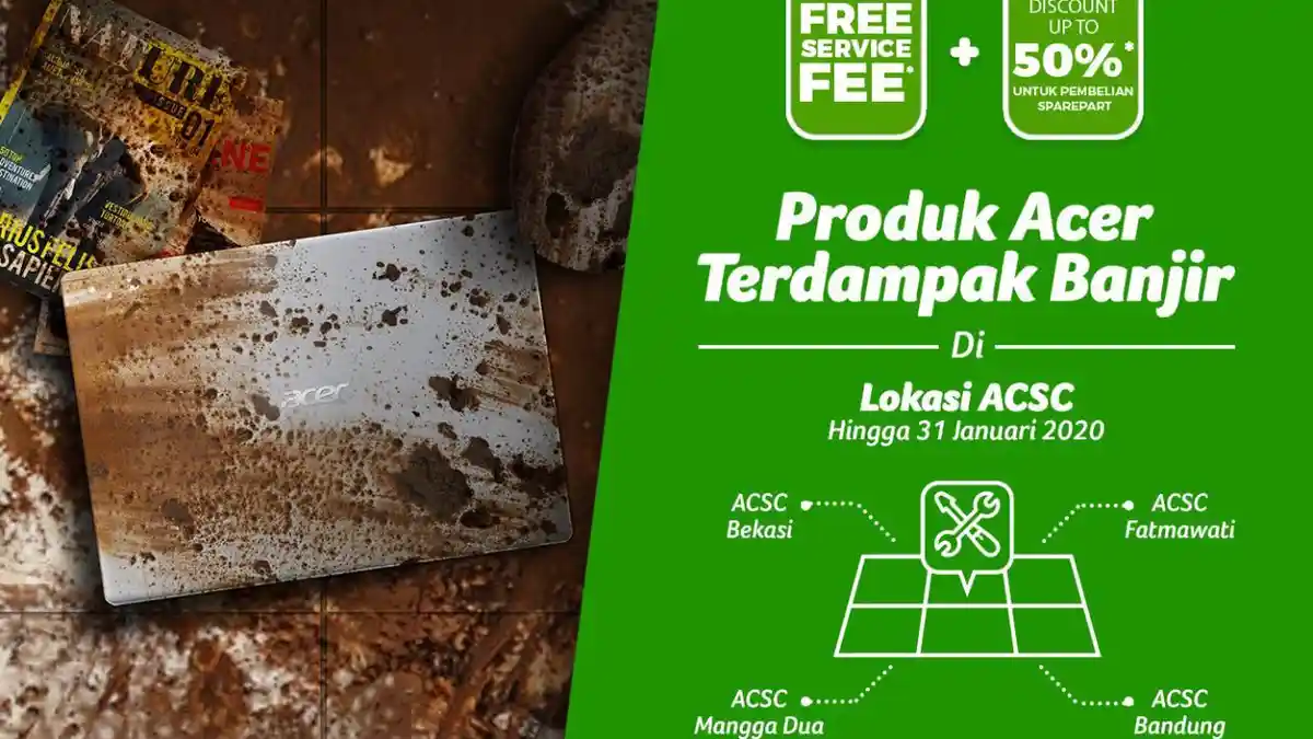 Peduli Korban Banjir, Acer Berikanm Free Service dan Diskon Hingga 50% Penggantian Sparepart