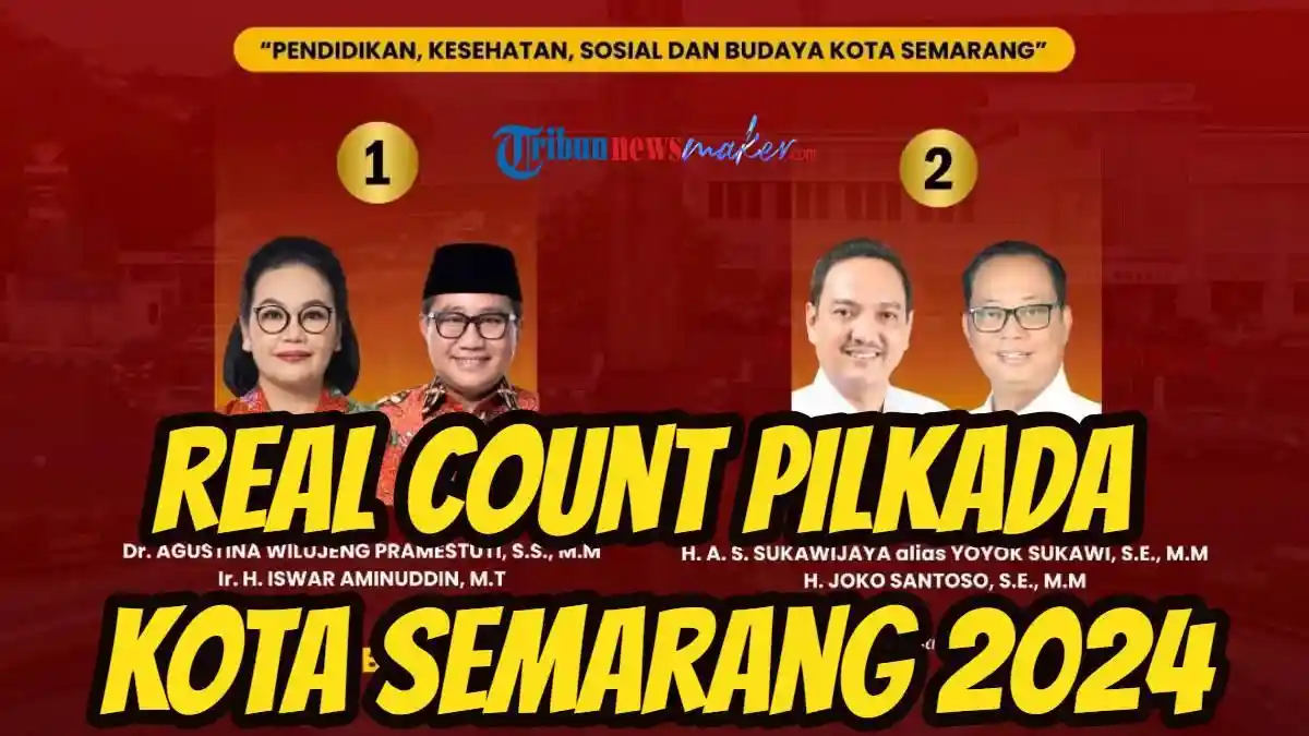 Hasil Real Count Pilkada Kota Semarang 2024, Rekapitulasi Suara Agustina-Iswar Paling Tinggi