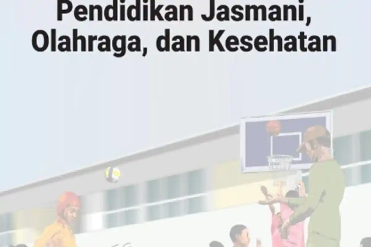 Materi PJOK Kelas 8 SMP Kurikulum Merdeka, Link Download Buku Paket Semester Ganjil dan Genap