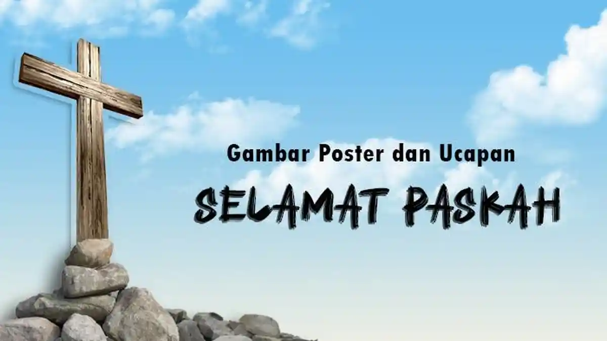 25 Poster Gambar dan Ucapan Selamat Paskah 2024, Cocok Dibagikan ke Medsos