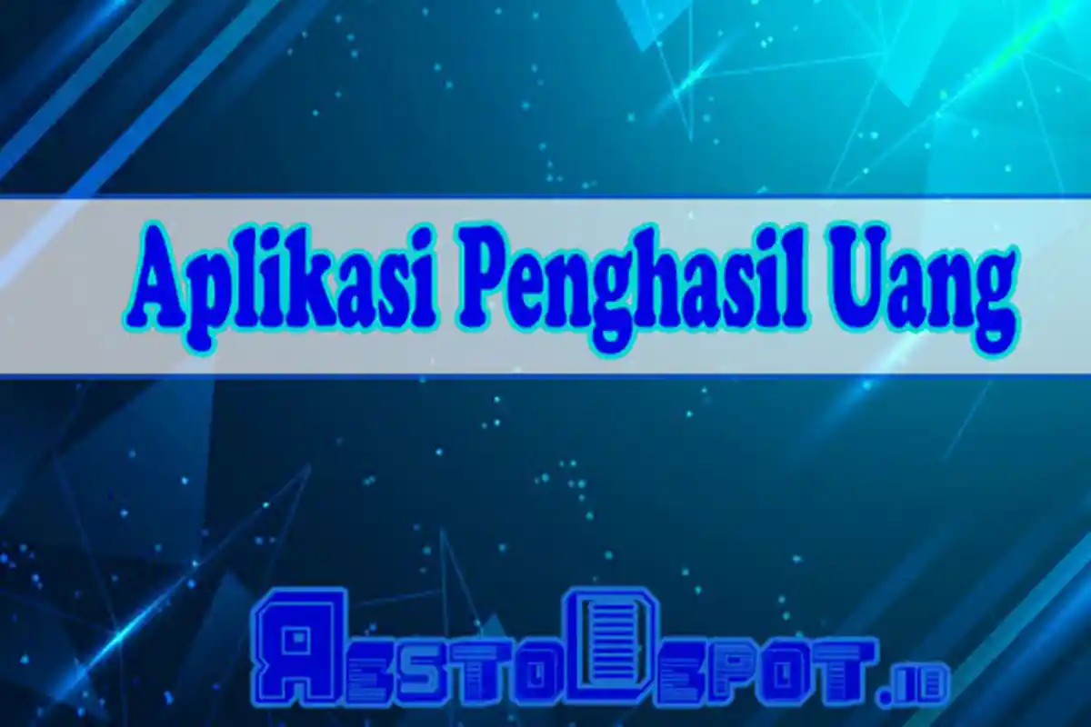 Cara Dapat Penghasilan Uang Tiap Hari dari Aplikasi Penghasil Uang Terbukti Membayar Masa Pandemi