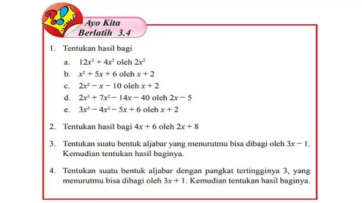 Kunci Jawaban Matematika Kelas 7 Halaman 231, 232, Tentukan Hasil Bagi 4x + 6 oleh 2x + 8