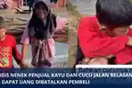 Kisah-Pilu-Mak-Dede-Penjual-Kayu-Bakar-Jalan-Belasan-KM-Dibatalkan-Pembeli-Gagal-Beli-Obat-Cucu.jpg