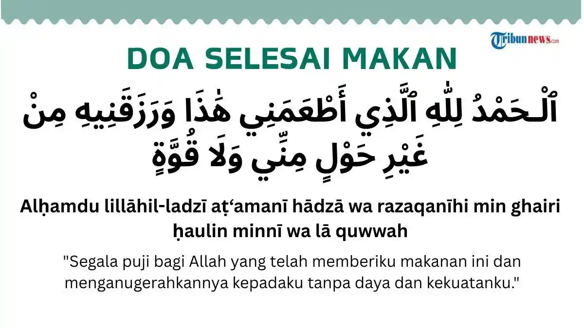 Doa Selesai Makan, Rasa Syukur dan Adab yang Sering Terlupakan