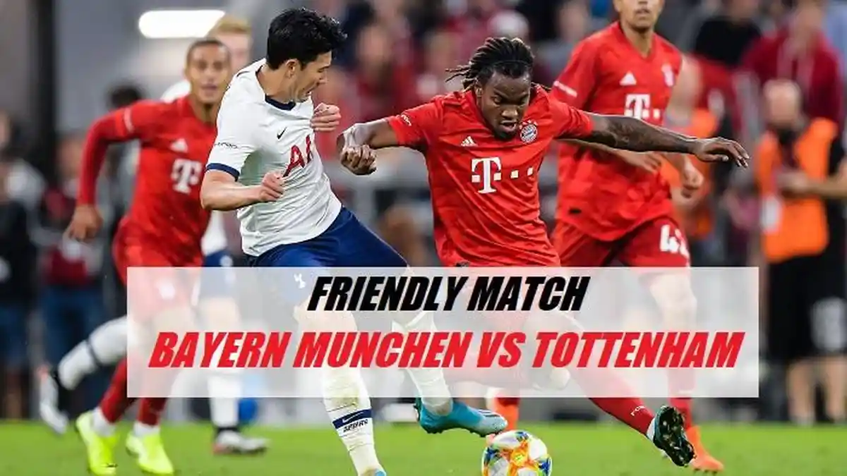 Jadwal Bayern Munchen Vs Tottenham Hotspur Live Streaming Hari Ini: Prediksi Skor dan Susunan Pemain