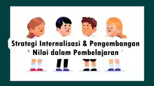 Sebutkan-Dua-Strategi-Utama-Dalam-Menginternalisasi-Nilai-dalam-Pembelajaran.jpg