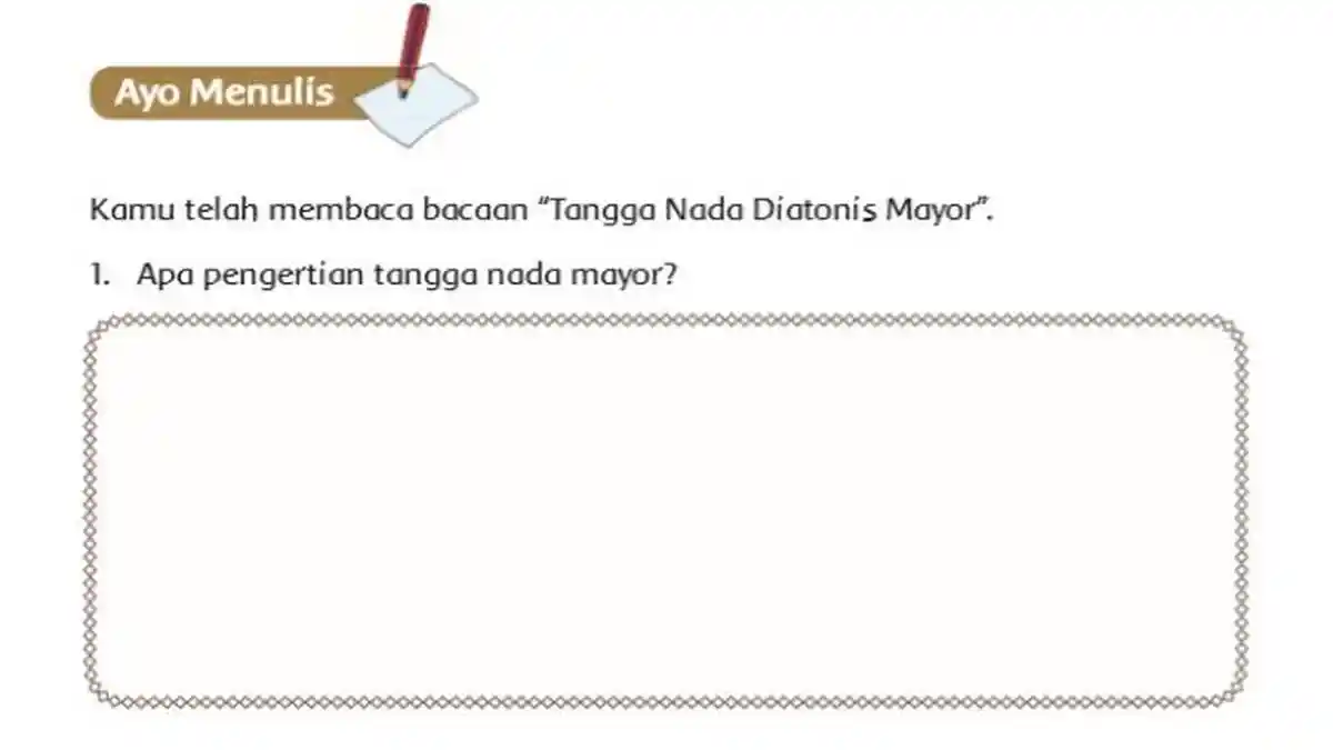 Apa Pengertian Tangga Nada Mayor? Buku Tema 7 Kelas 6 Halaman 41
