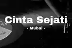 Lirik-Lagu-Cinta-Sejati-Mubai.jpg
