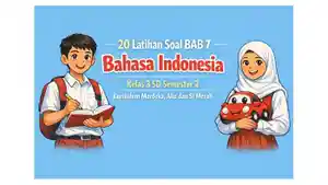20-latihan-soal-BAB-7-Bahasa-Indonesia-kelas-3-SD-semester-2-Kurikulum-Merdeka.jpg