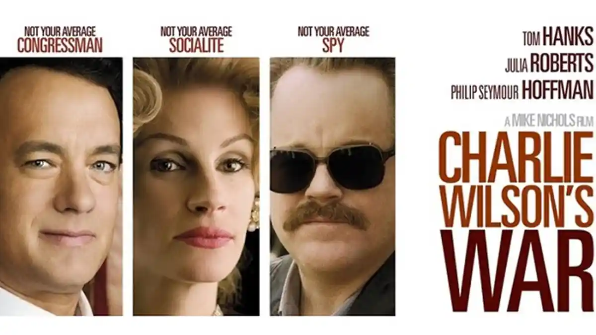 Sinopsis Charlie Wilson'S War - Tom Hanks dan Julia Roberts Bantu Afghanistan Usir Soviet