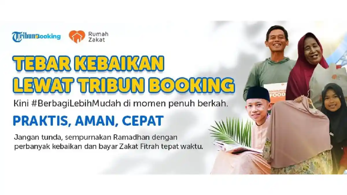 Tribun Booking dan Rumah Zakat Hadirkan Program Ramadan 1447 H 'BikinBahagia'