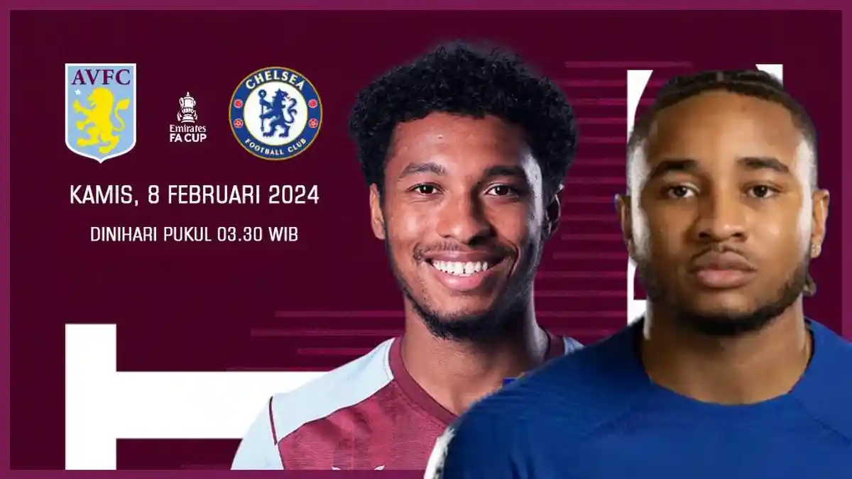 Live beIN Sport Aston Villa vs Chelsea Replay FA Cup Malam Ini Kick Off Pukul 02.45 WIB