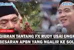 Gibran Tantang FX Rudyatmo Usai Ungkap Besaran APBN ke Solo Hingga Singgung CSR Anak Presiden