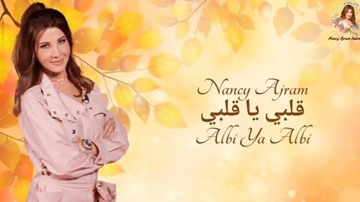 Translate Lirik Lagu Albi Ya Albi by Nancy Ajram, Lagu Bahasa Arab Populer Soal Hati yang Berkecamuk
