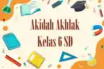 Akidah-Akhlak-Kelas-6-SD2104.jpg