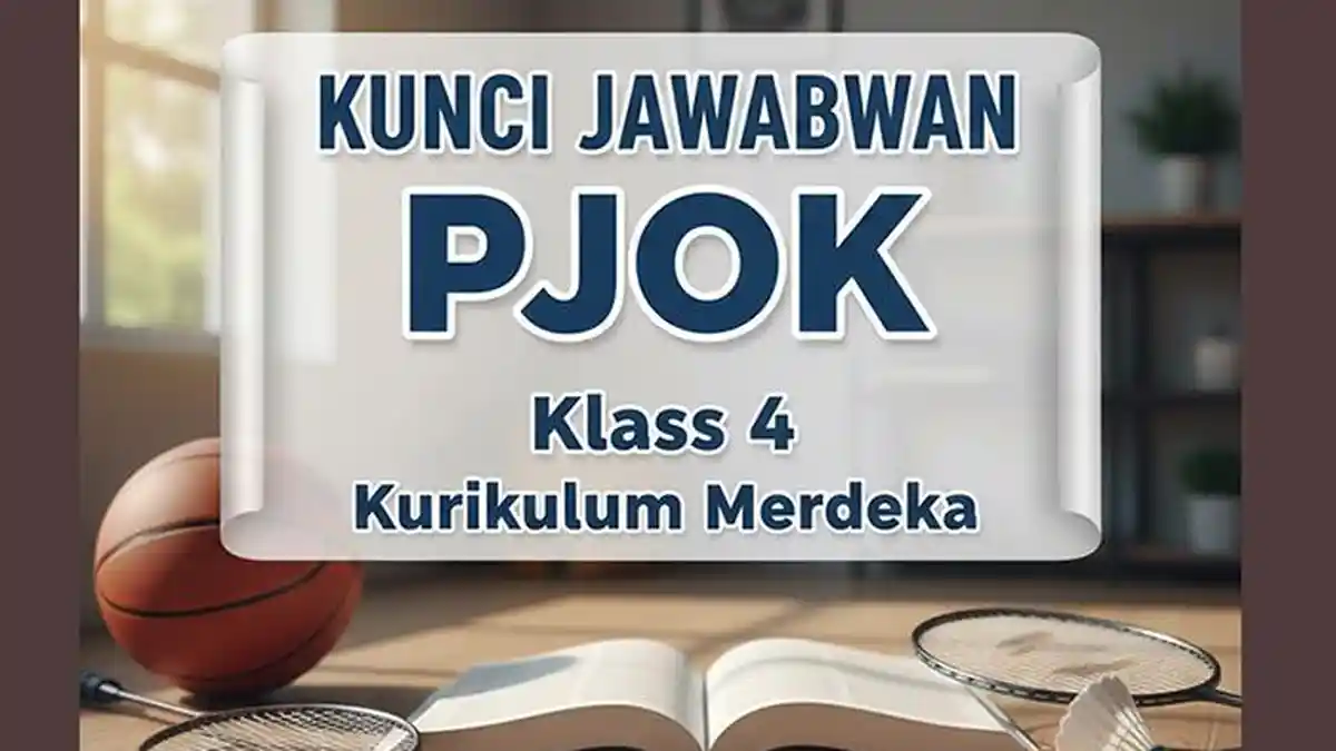 Kunci Jawaban PJOK Kelas 4 Halaman 114 115 Kurikulum Merdeka: Ayo ...