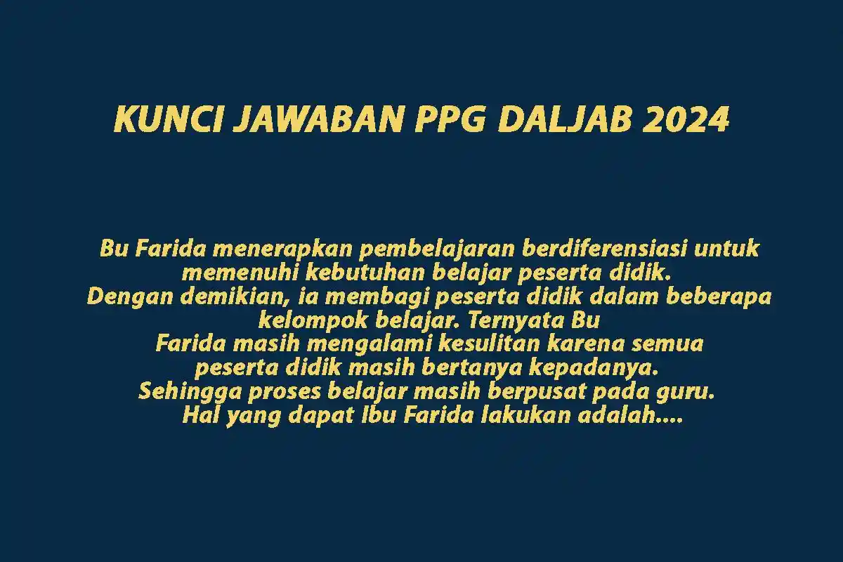 Jawaban Soal Bu Farida Menerapkan Pembelajaran Berdiferensiasi untuk Memenuhi Kebutuhan Belajar