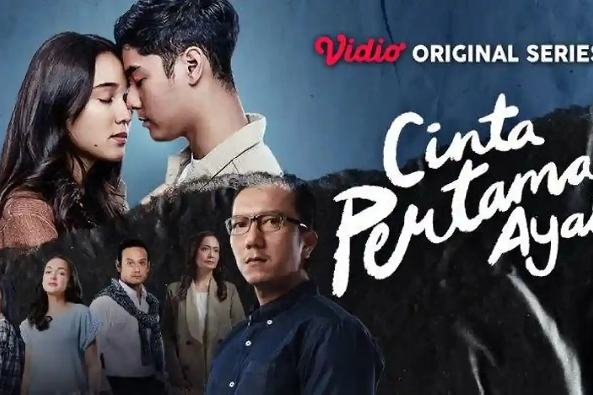 Gratis! Link Nonton Serial Cinta Pertama Ayah Episode 1, 2, 3, 4, 5, 6, 7, 8, 9 Bukan LK21 IndoXXI