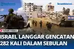 Israel-Dituding-Langgar-Gencatan-Senjata-Gaza-282-Kali-dalam-Sebulan-AS-Tetap-Anggap-Efektif.jpg