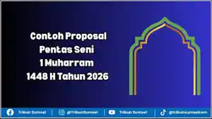 Ilustrasi-Contoh-Proposal-Kegiatan-Pentas-Seni-Memperingati-1-Muharram-1448-H.jpg