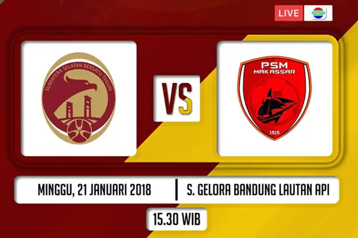 Live Streaming Sriwijaya FC vs PSM Makassar Piala Presiden di Indosiar Pukul 15.30 WIB