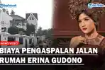 TERKUAK-Anggaran-Pengaspalan-Jalan-Depan-Rumah-Erina-Gudono.jpg