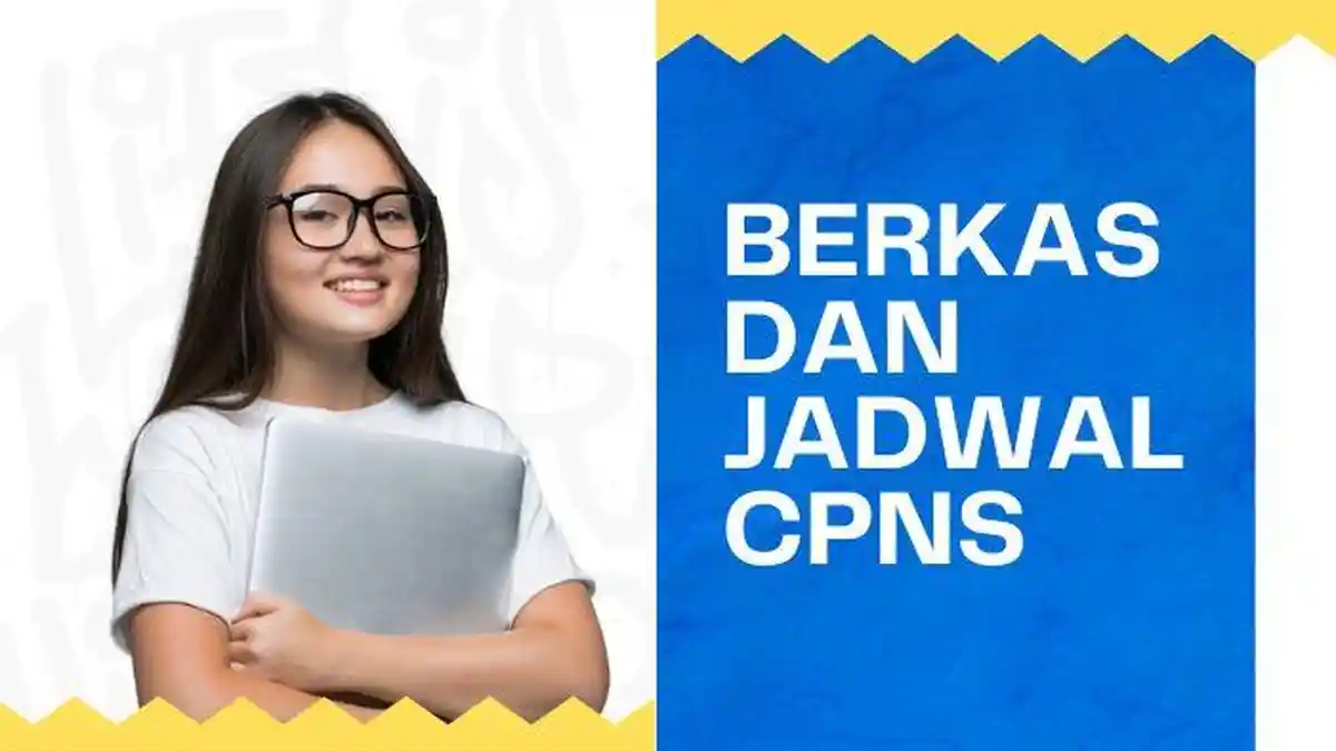 List Berkas Dokumen Pendaftaran yang Harus Dimililiki dan Persiapkan Calon Peserta CPNS 2024