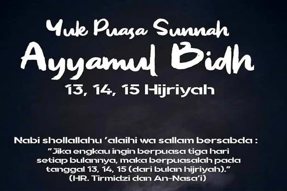 BACAAN Niat Puasa Ayyamul Bidh 13 14 15 Jumadil Akhir 1442 H atau Mulai Selasa 26-28 Januari 2021