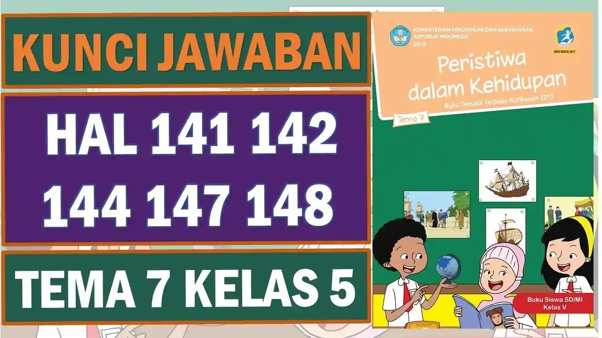 Soal & Kunci Jawaban Buku Tematik Tema 7 Kelas 5 SD Halaman 141 dan 142 : Apa hasil KMB?