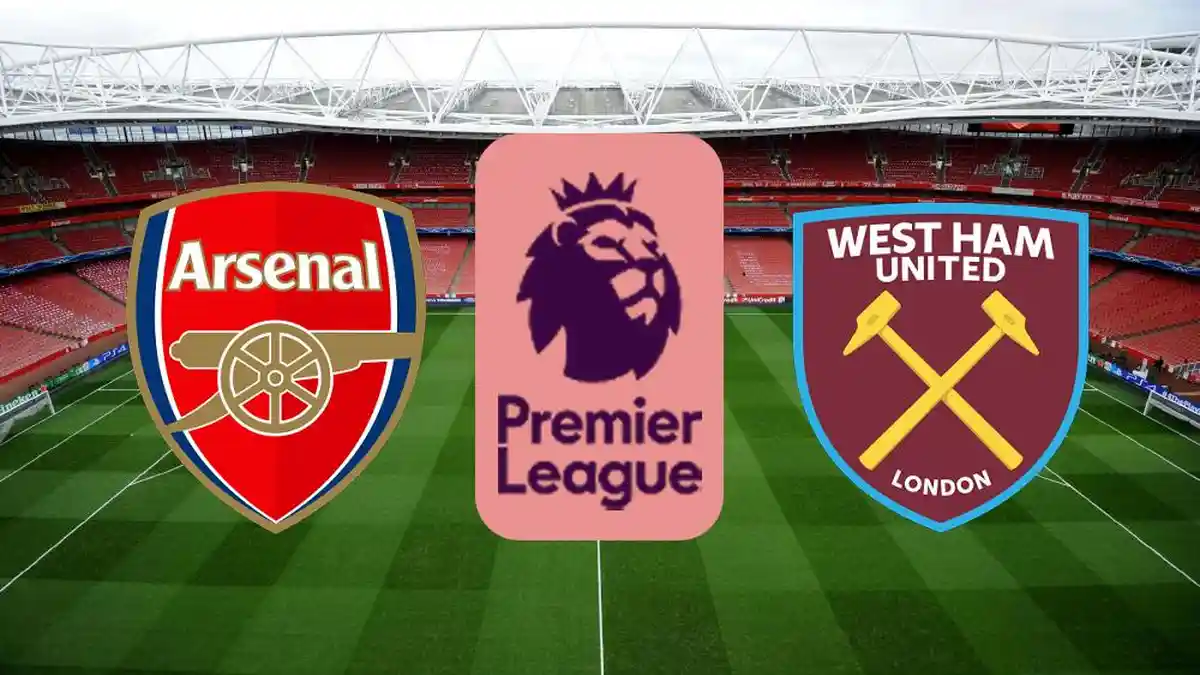 PREDIKSI SKOR Arsenal vs West Ham di Liga Inggris, Jumat Pagi, H2H, Line Up, dan Link Live Streaming