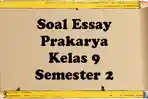 Soal-latihan-ujian-sekolah-Prakarya-Kelas-9-Semester-2.jpg